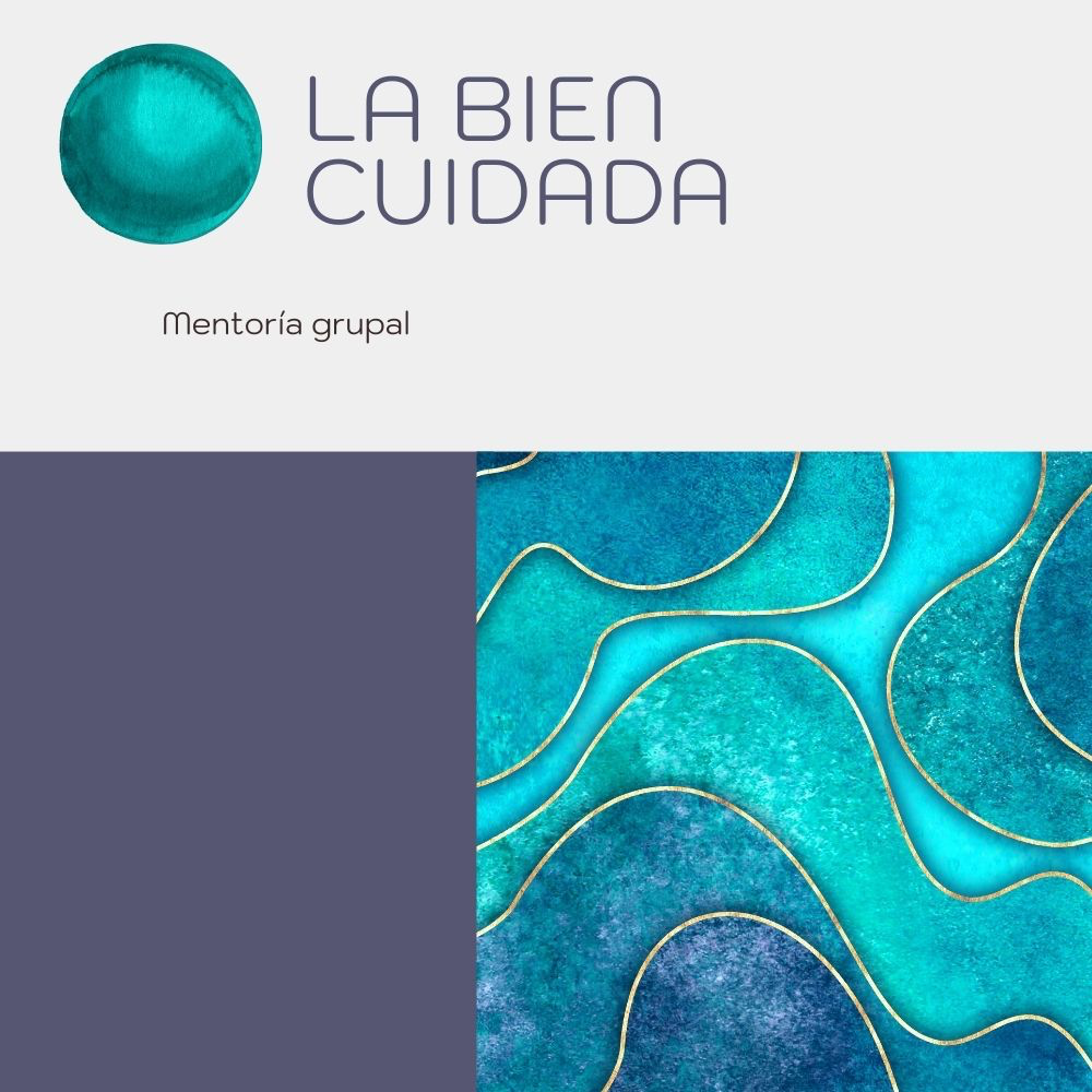 La Bien Cuidada. Acompañamiento grupal por Mónica Cambra